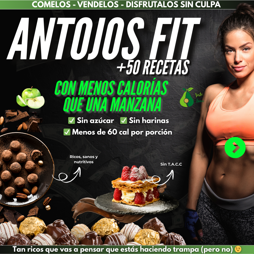 ANTOJOS FIT - (CON MENOS CALORÍAS QUE UNA MANZANA)